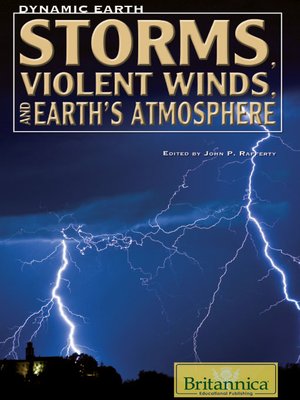 cover image of Storms, Violent Winds, and Earth's Atmosphere